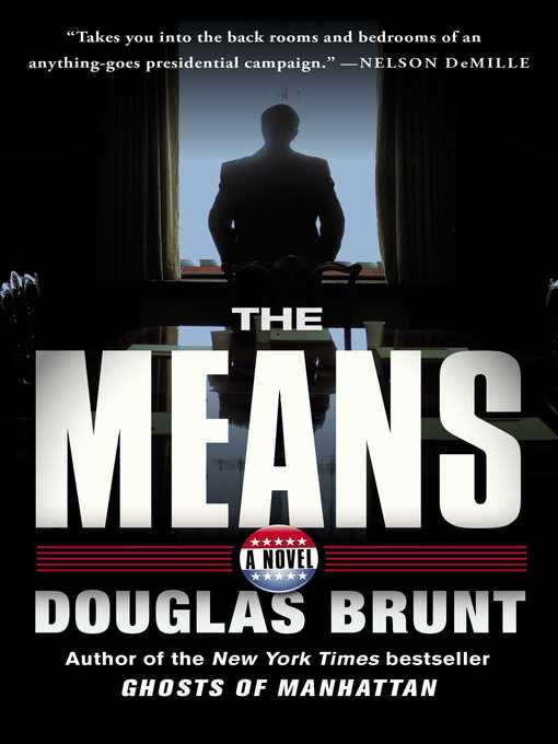 Title details for The Means by Douglas Brunt - Available